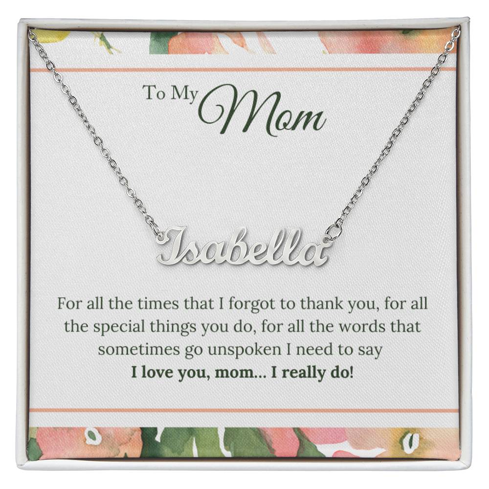 Signature Style Custom Necklace - Mom (I love you)