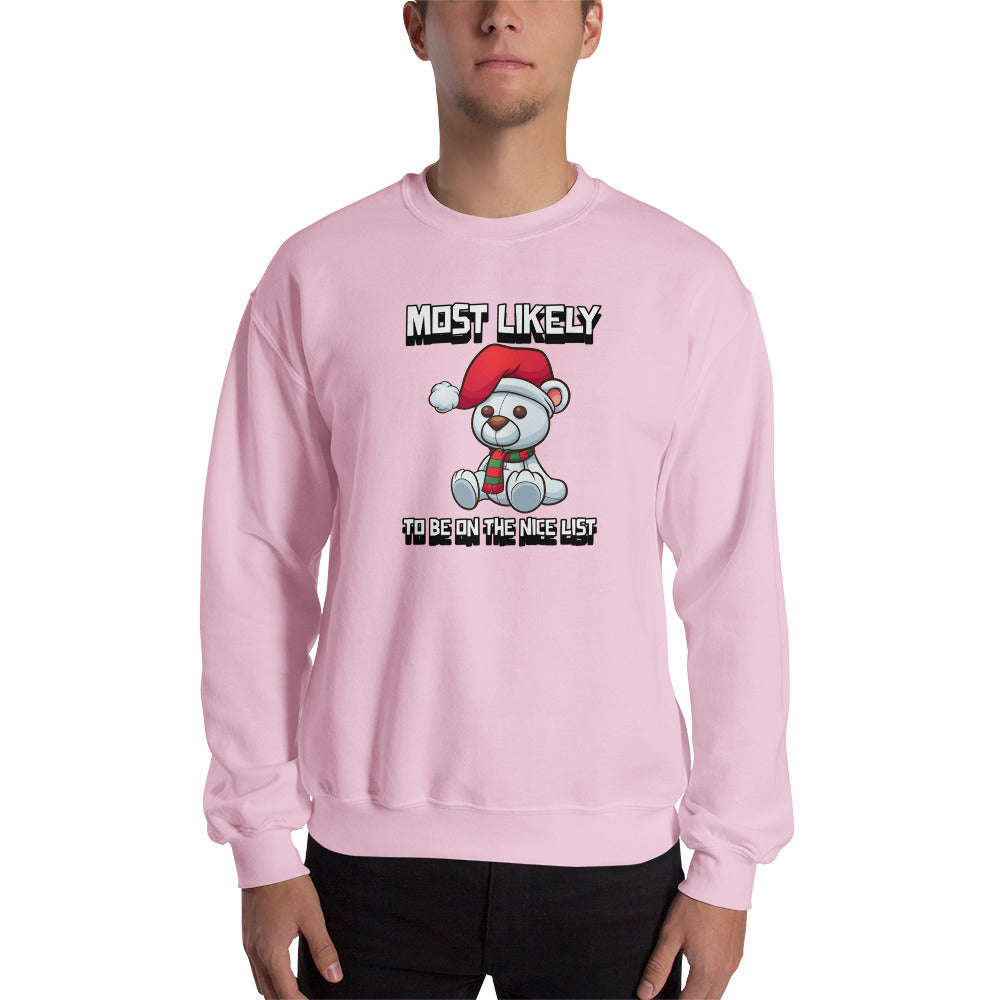 Most likely to be on the nice list - Unisex Sweatshirt
