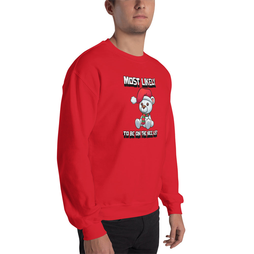 Most likely to be on the nice list - Unisex Sweatshirt