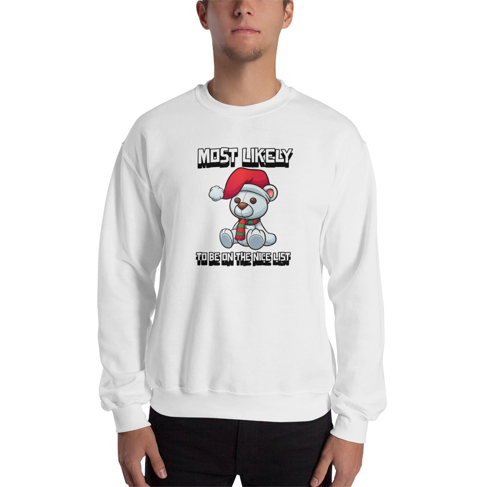 Most likely to be on the nice list - Unisex Sweatshirt