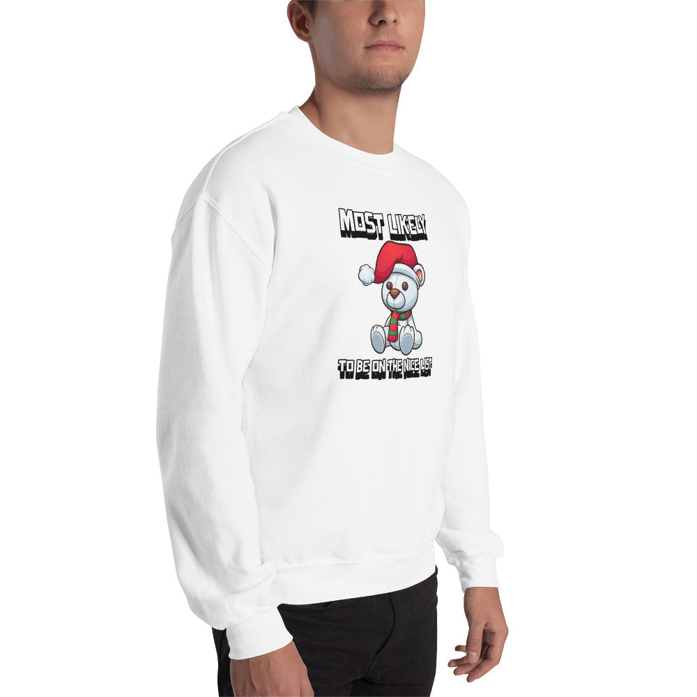 Most likely to be on the nice list - Unisex Sweatshirt