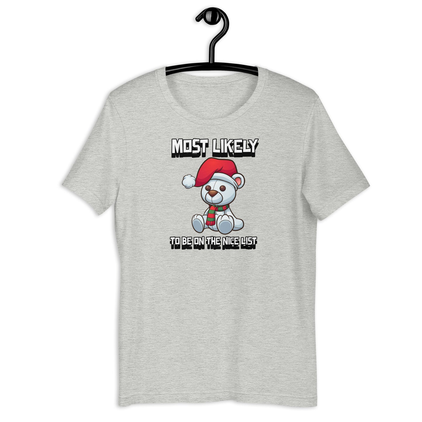 Most likely to be on the nice list - Premium Unisex t-shirt