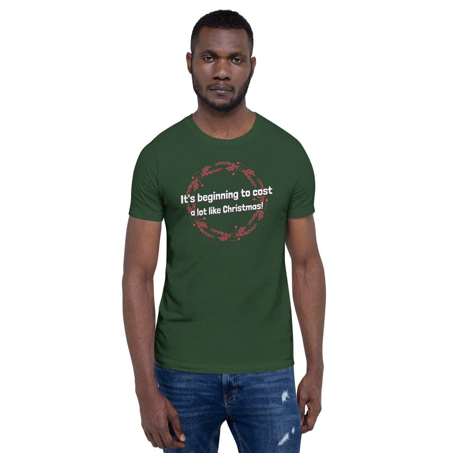 It's beginning to cost a lot like Christmas - Premium Unisex t-shirt