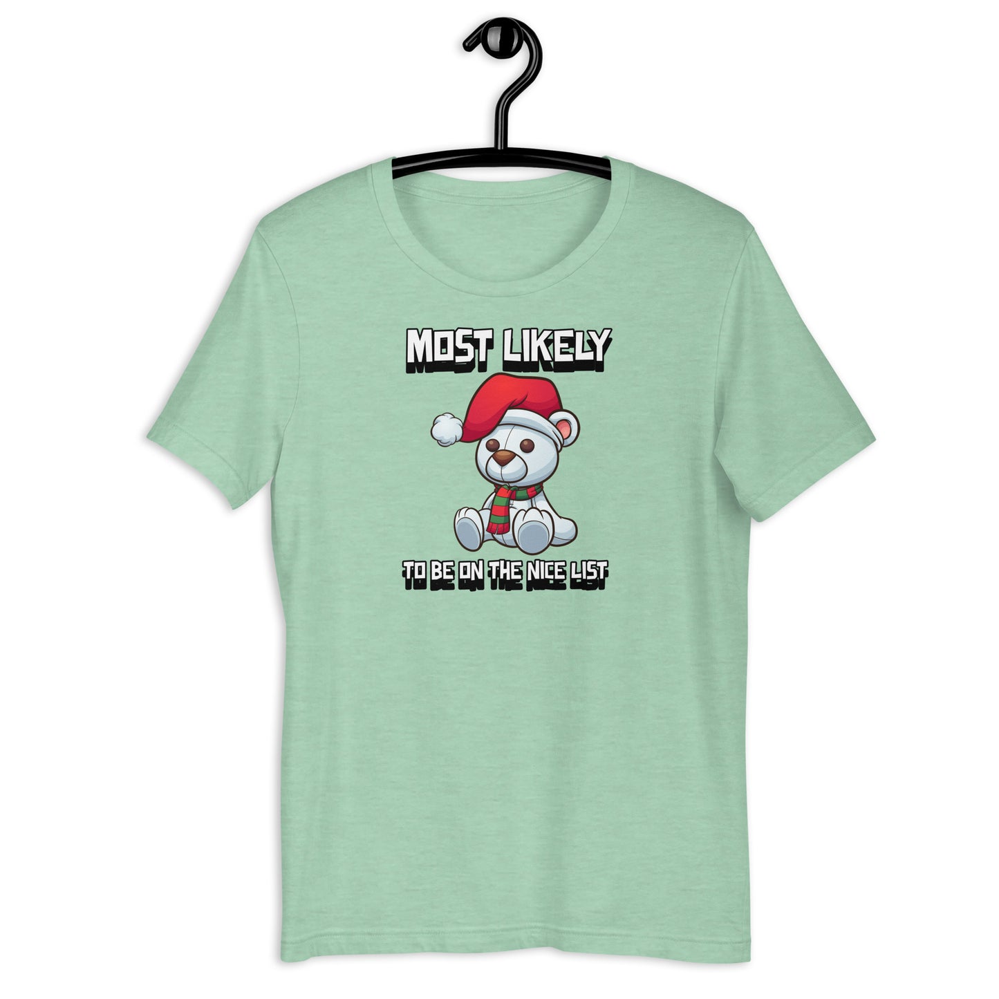 Most likely to be on the nice list - Premium Unisex t-shirt