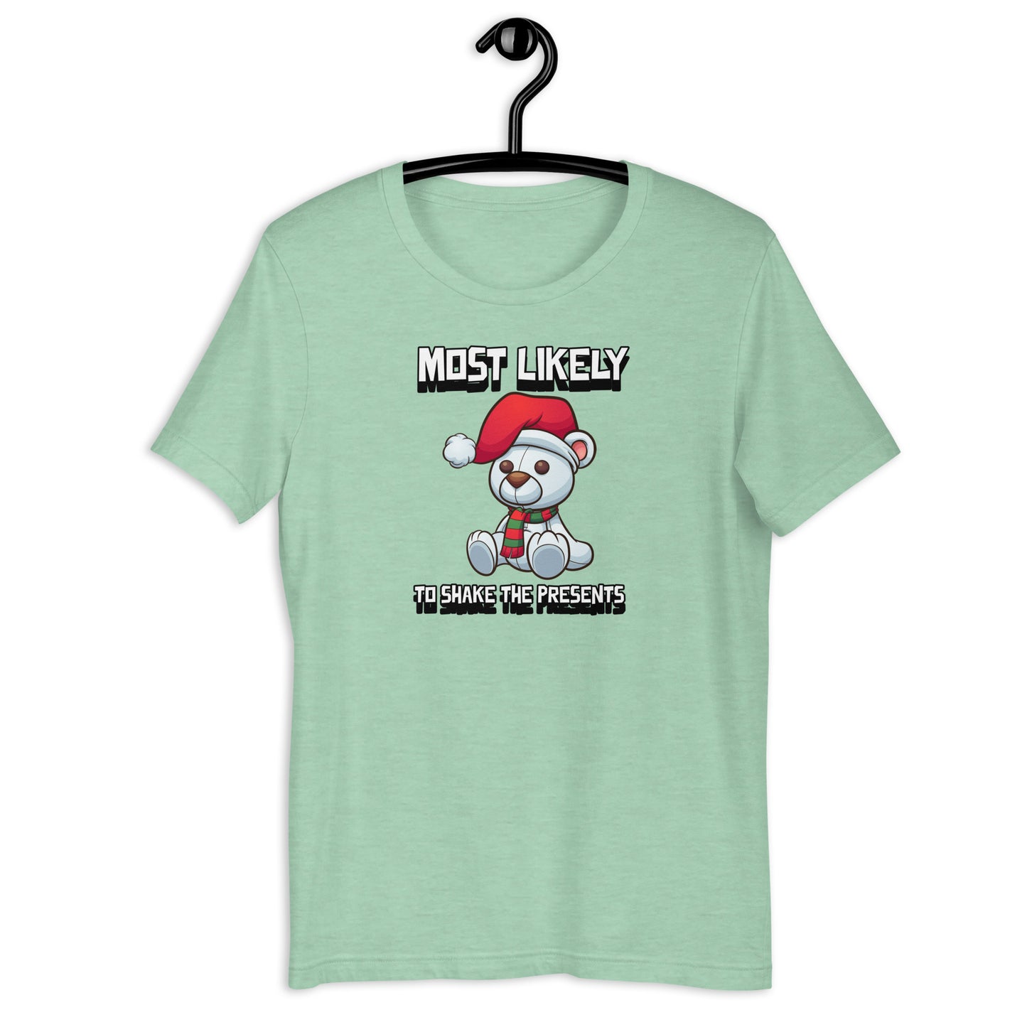Most likely to shake the presents - Premium Unisex t-shirt