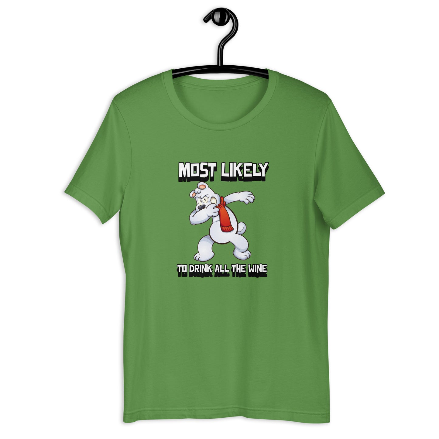 Most likely to drink all the wine - Premium Unisex t-shirt