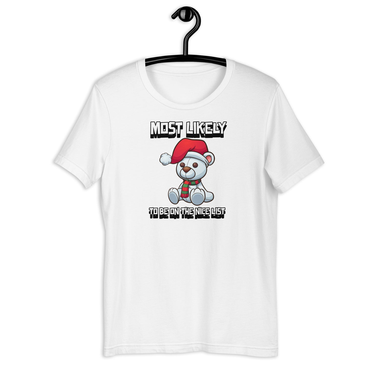 Most likely to be on the nice list - Premium Unisex t-shirt