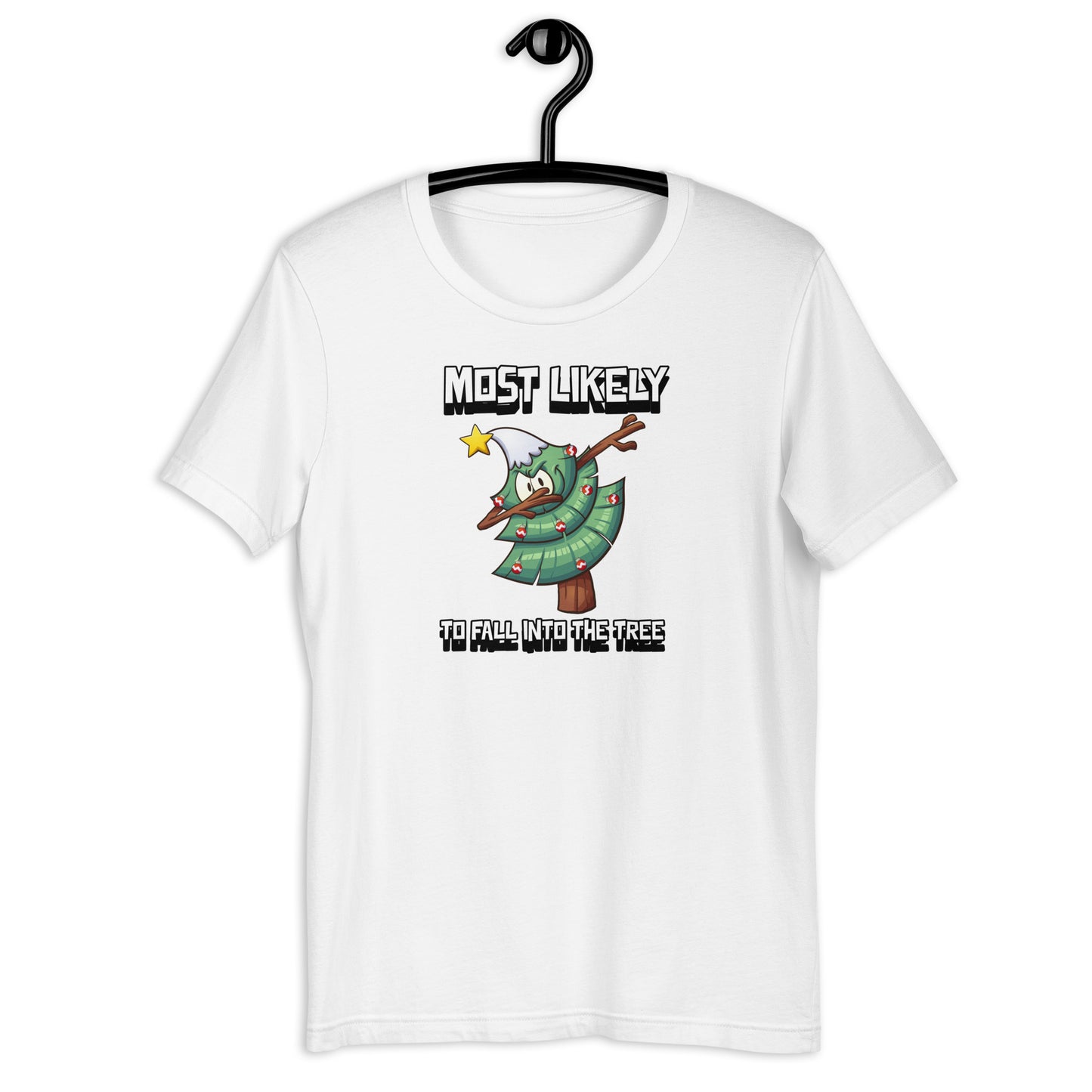 Most likely to fall into the tree - Premium Unisex t-shirt