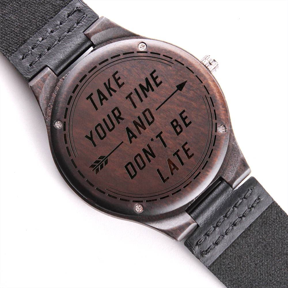 Take your Time - Stylish Wood Engraved Watch