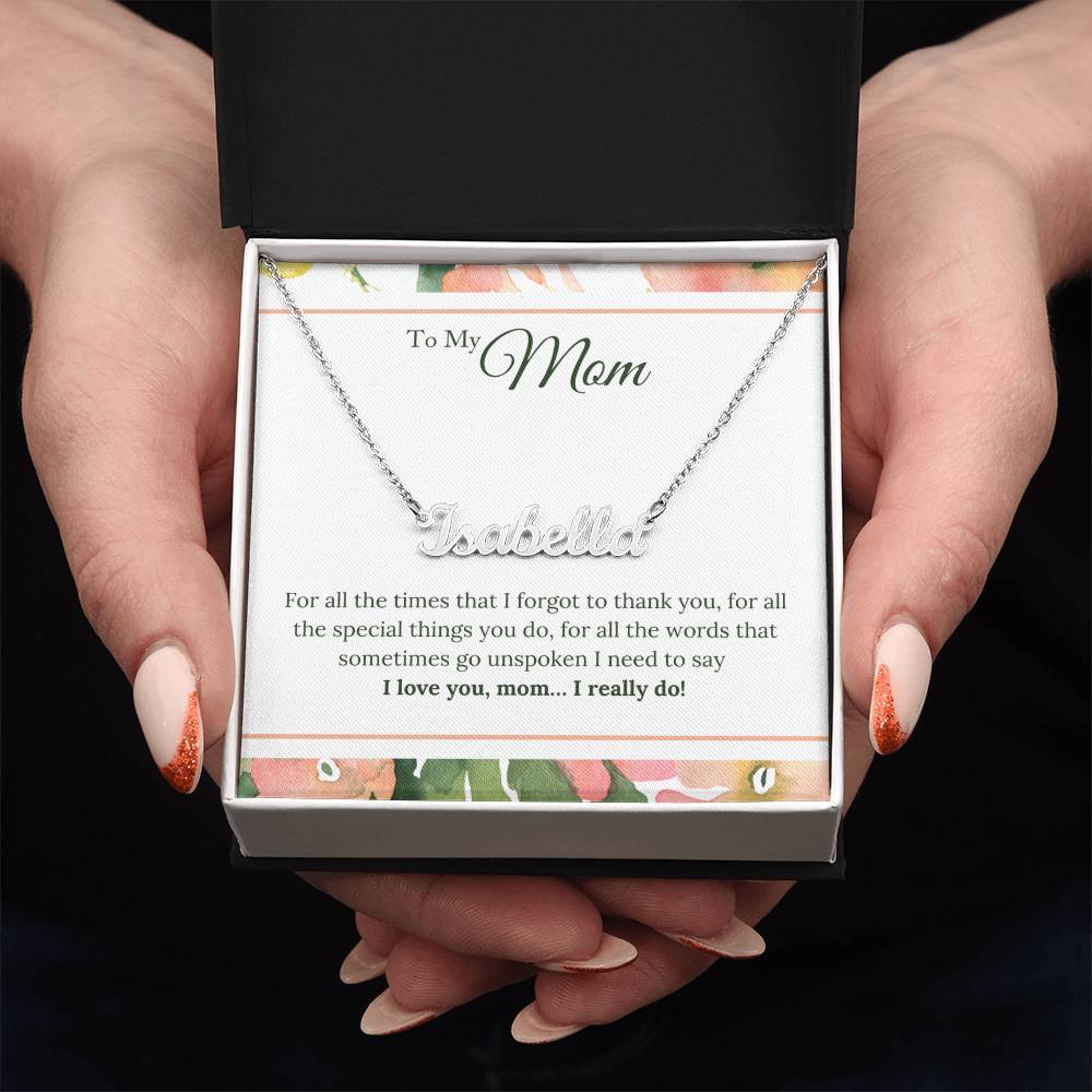 Signature Style Custom Necklace - Mom (I love you)