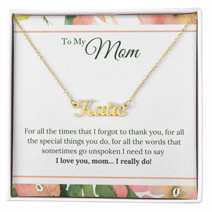 Signature Style Custom Necklace - Mom (I love you)