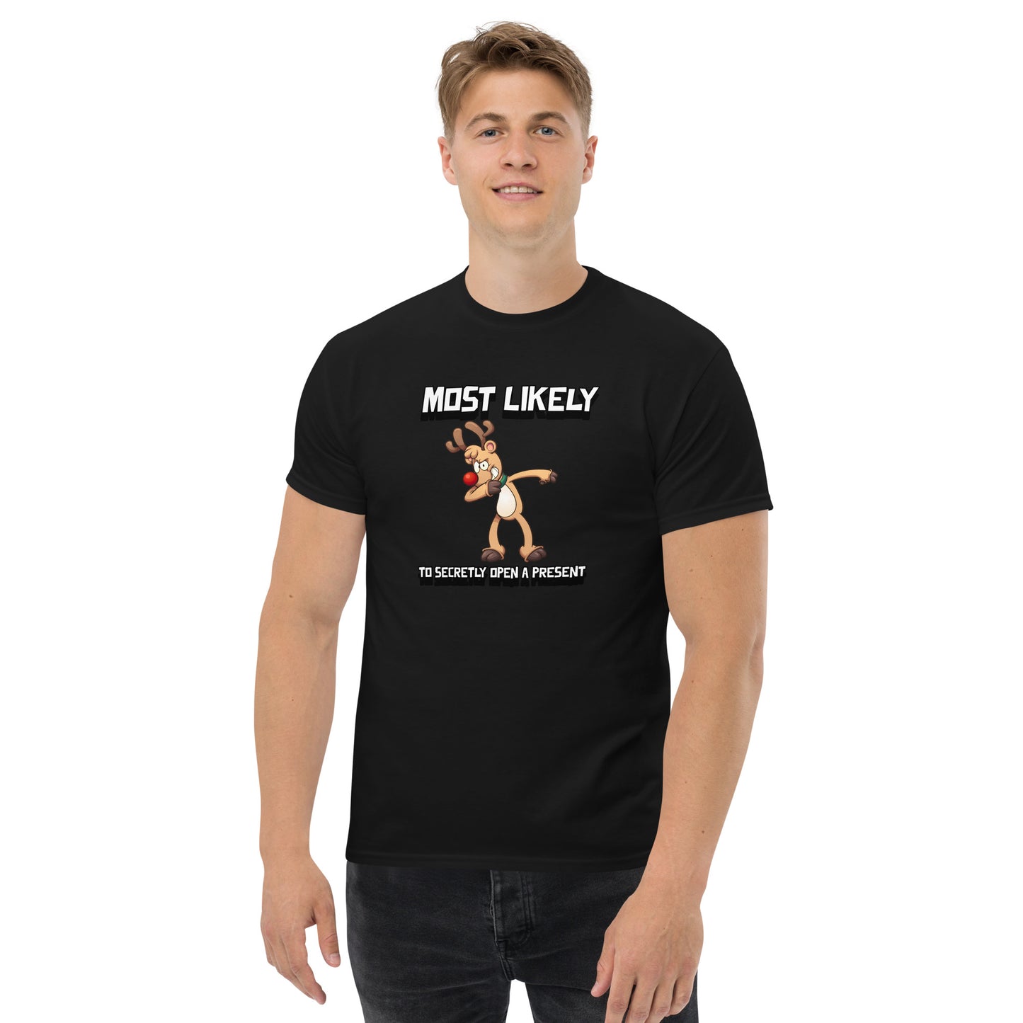 Most likely to secretly open a present - Men's classic tee