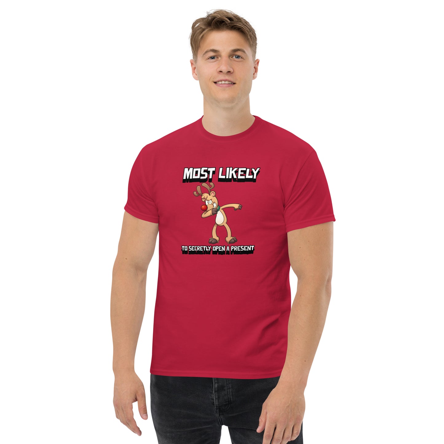 Most likely to secretly open a present - Men's classic tee