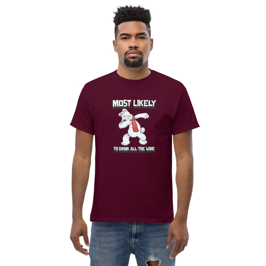 Most likely to drink all the wine - Men's classic tee