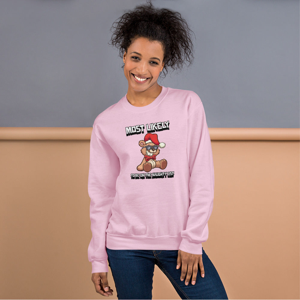 Most likely to be on the naughty list - Unisex Sweatshirt