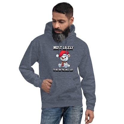 Most likely to be on the nice list - Unisex Hoodie