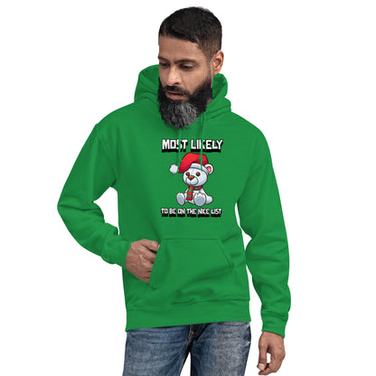 Most likely to be on the nice list - Unisex Hoodie