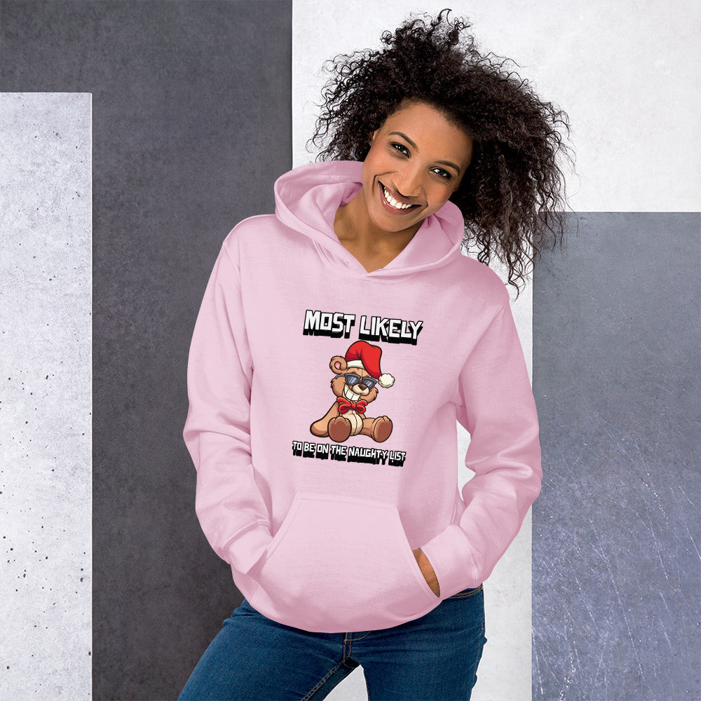 Most likely to be on the naughty list - Unisex Hoodie