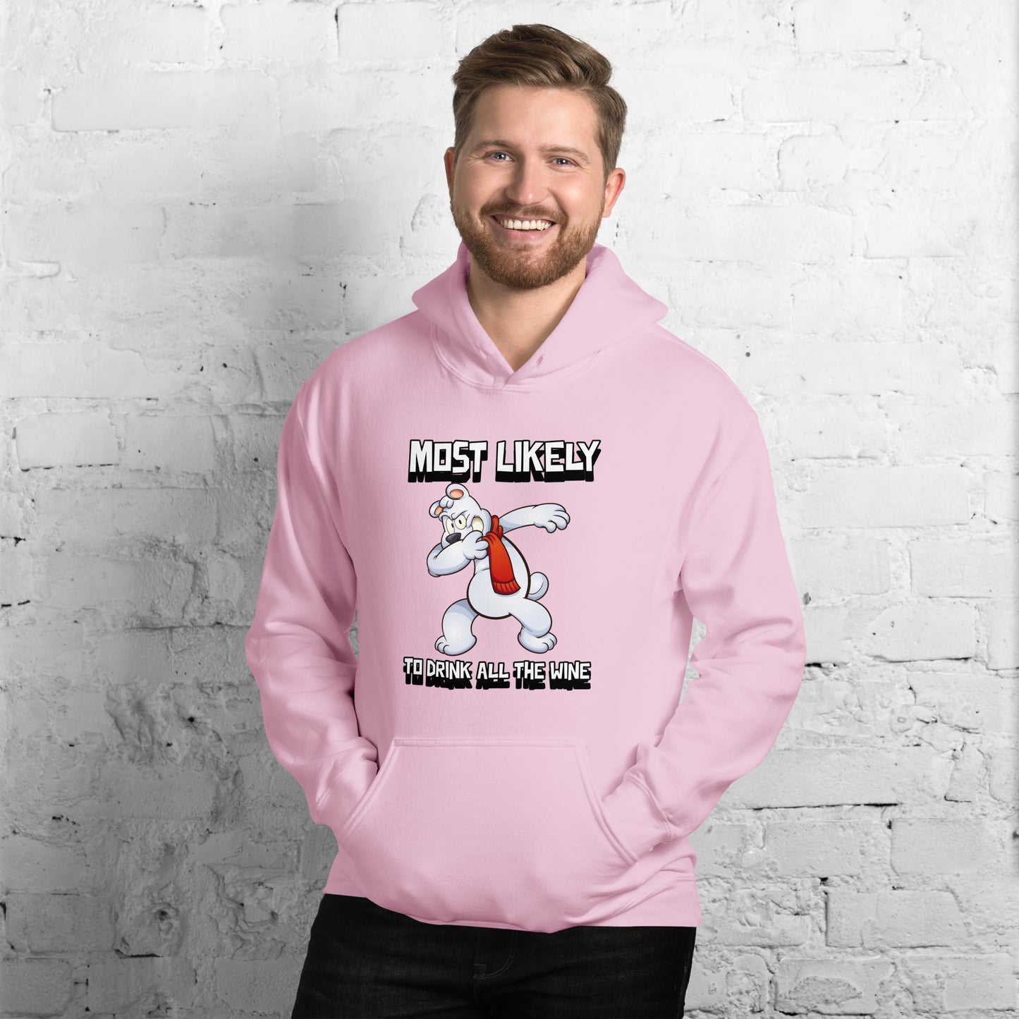 Most likely to drink all the wine - Unisex Hoodie