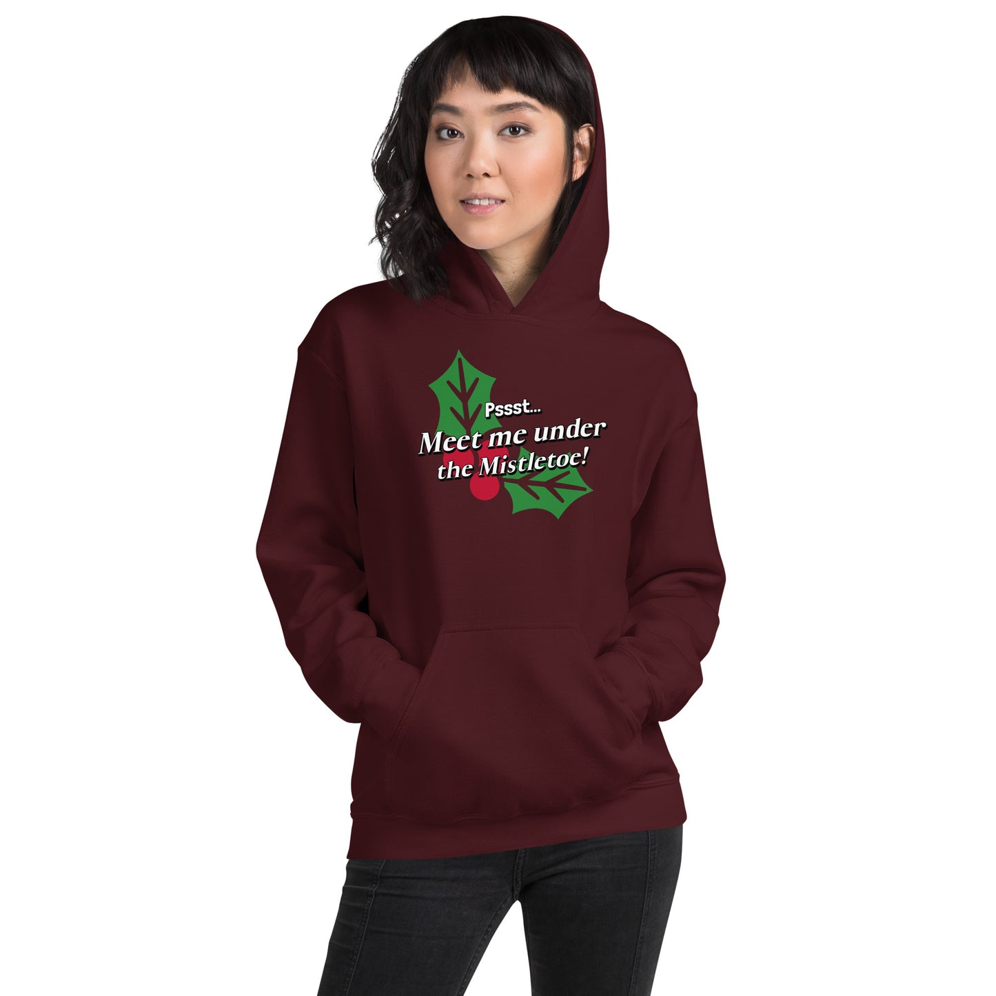 Pssst...Meet me under the mistletoe - Unisex Hoodie