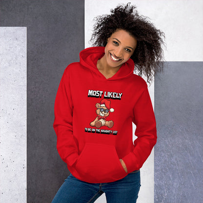 Most likely to be on the naughty list - Unisex Hoodie