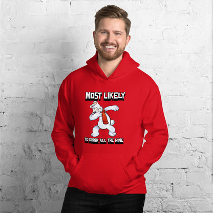 Most likely to drink all the wine - Unisex Hoodie