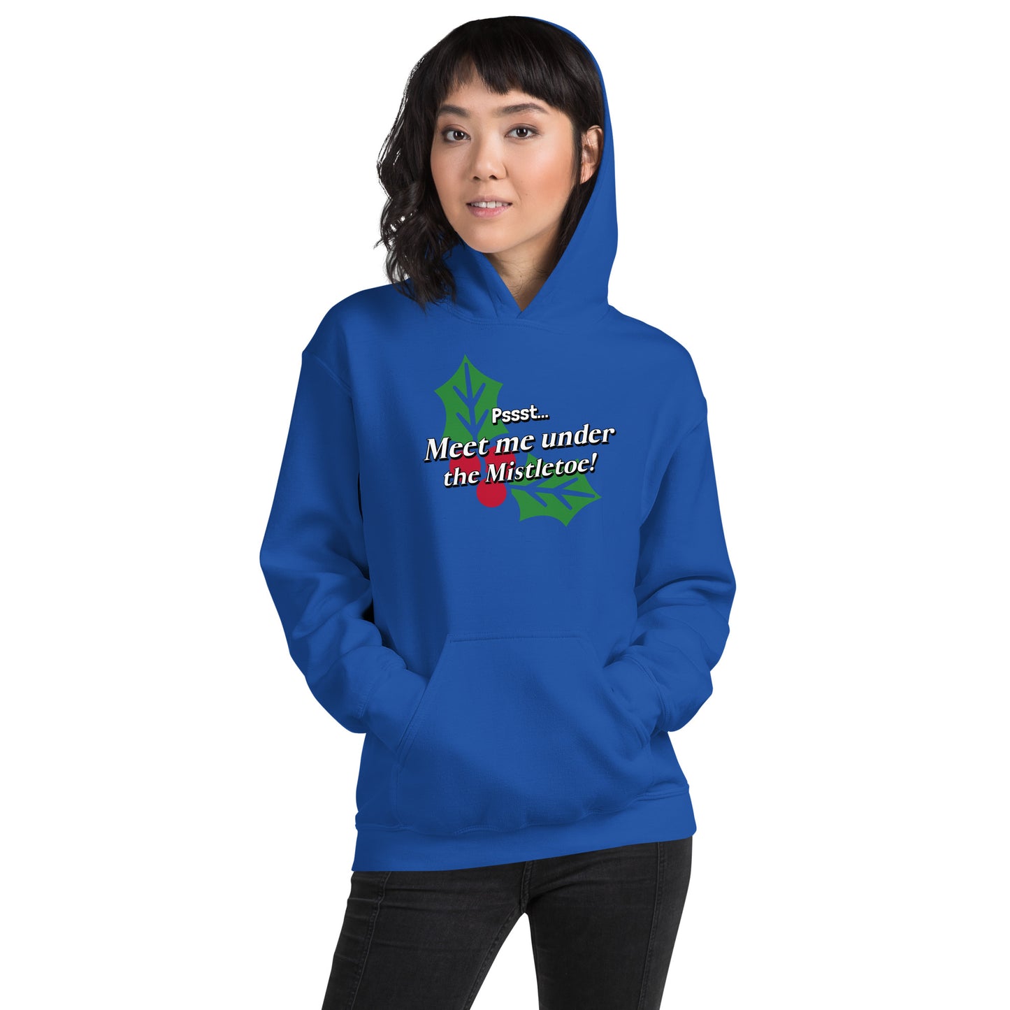 Pssst...Meet me under the mistletoe - Unisex Hoodie