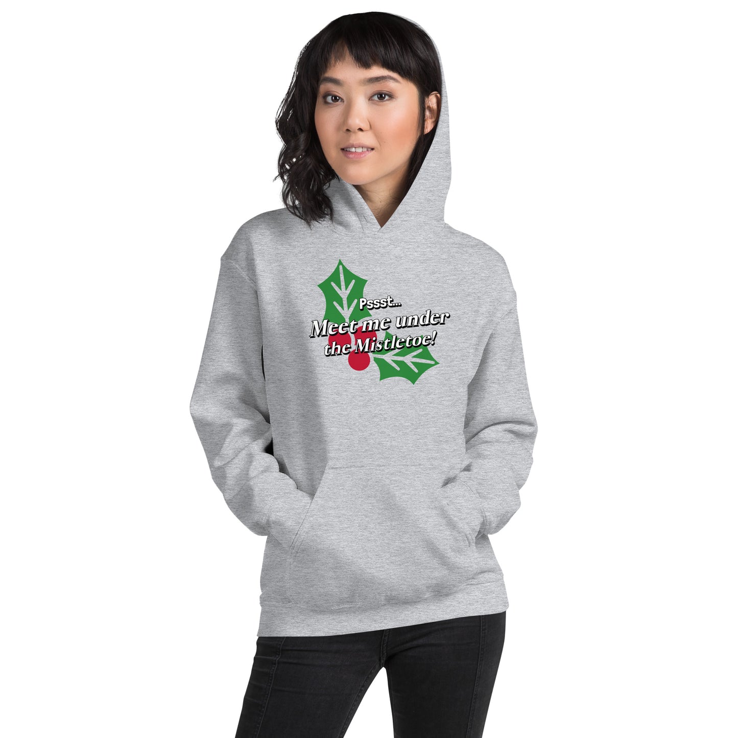 Pssst...Meet me under the mistletoe - Unisex Hoodie