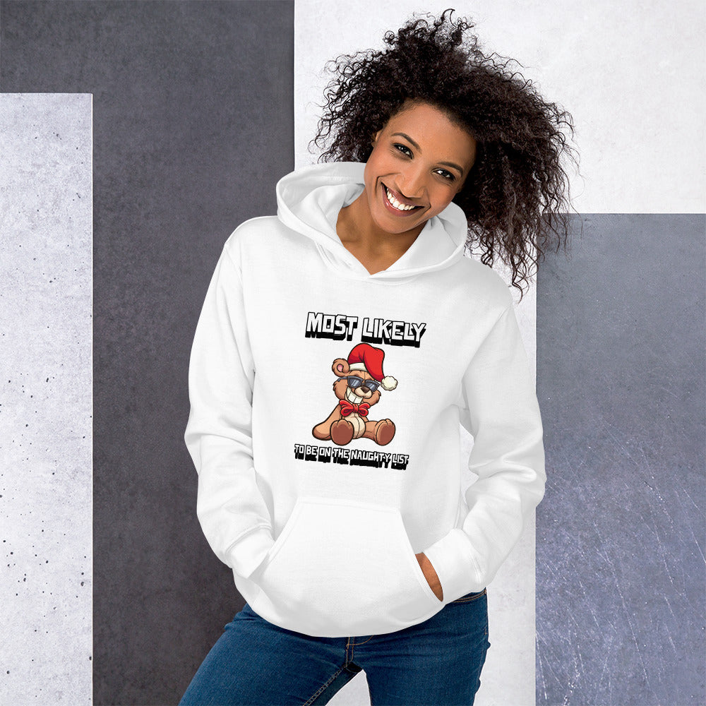 Most likely to be on the naughty list - Unisex Hoodie