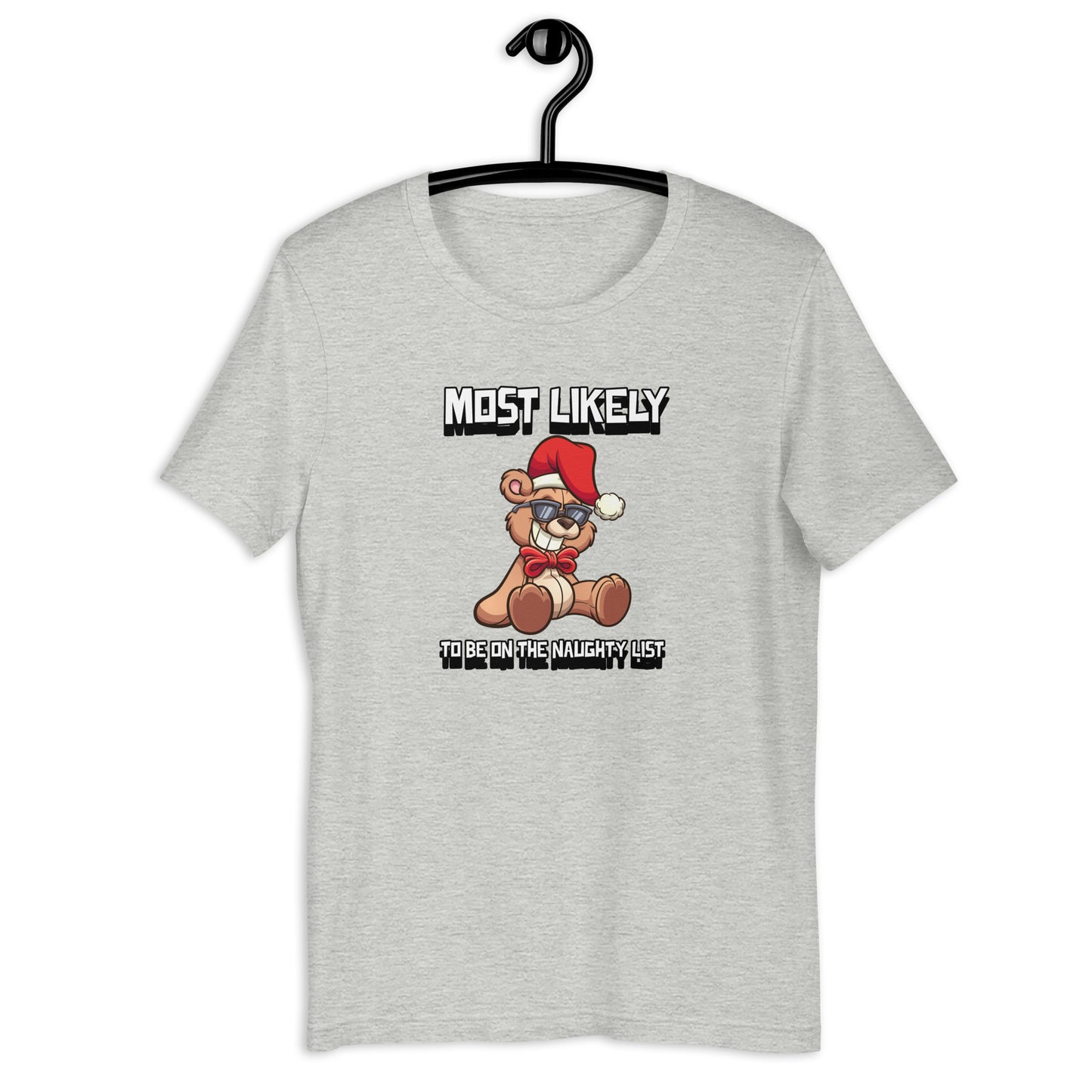 Most likely to be on the naughty list - Premium Unisex t-shirt