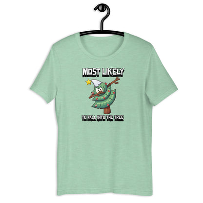 Most likely to fall into the tree - Premium Unisex t-shirt
