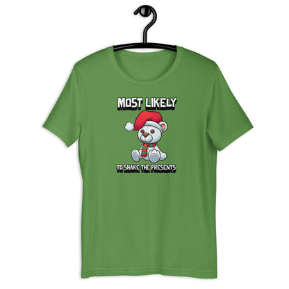Most likely to shake the presents - Premium Unisex t-shirt
